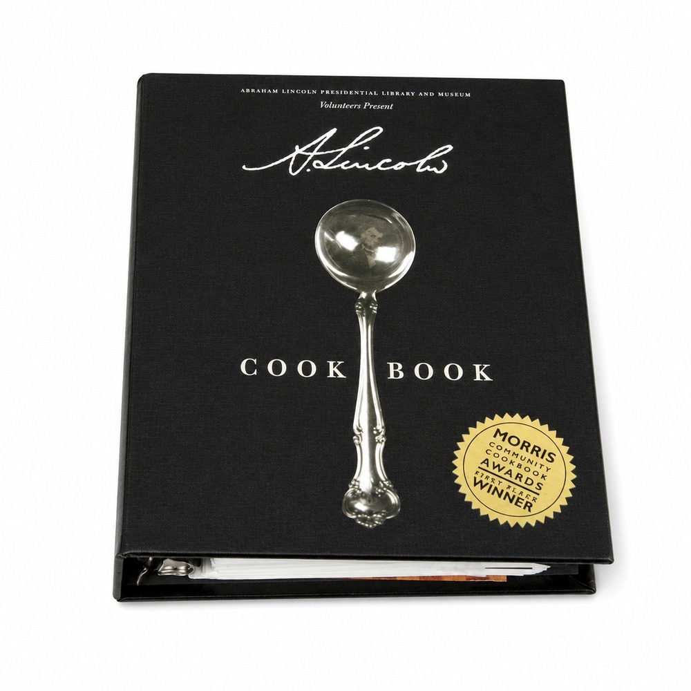 Abraham Lincoln Presidential Library Museum Cookbook Epic Portions 2008 Binder